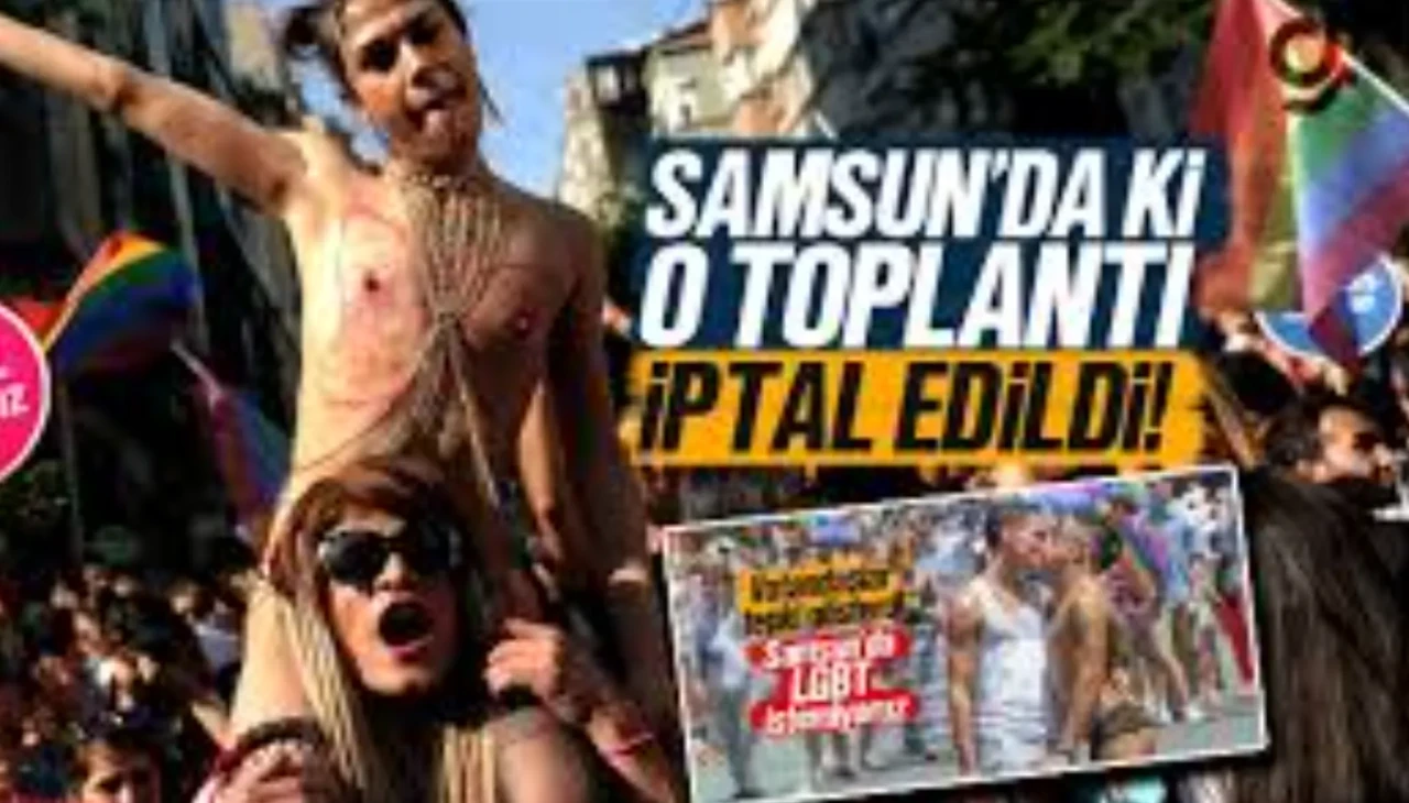 Samsun Atakum'da ki LGBT Toplantısı İptal Edildi
