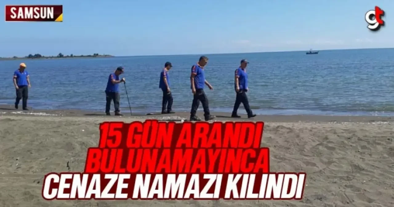 15 Gündür aranan Ali Korkmaz bulunamayınca cenaze namazı kılındı