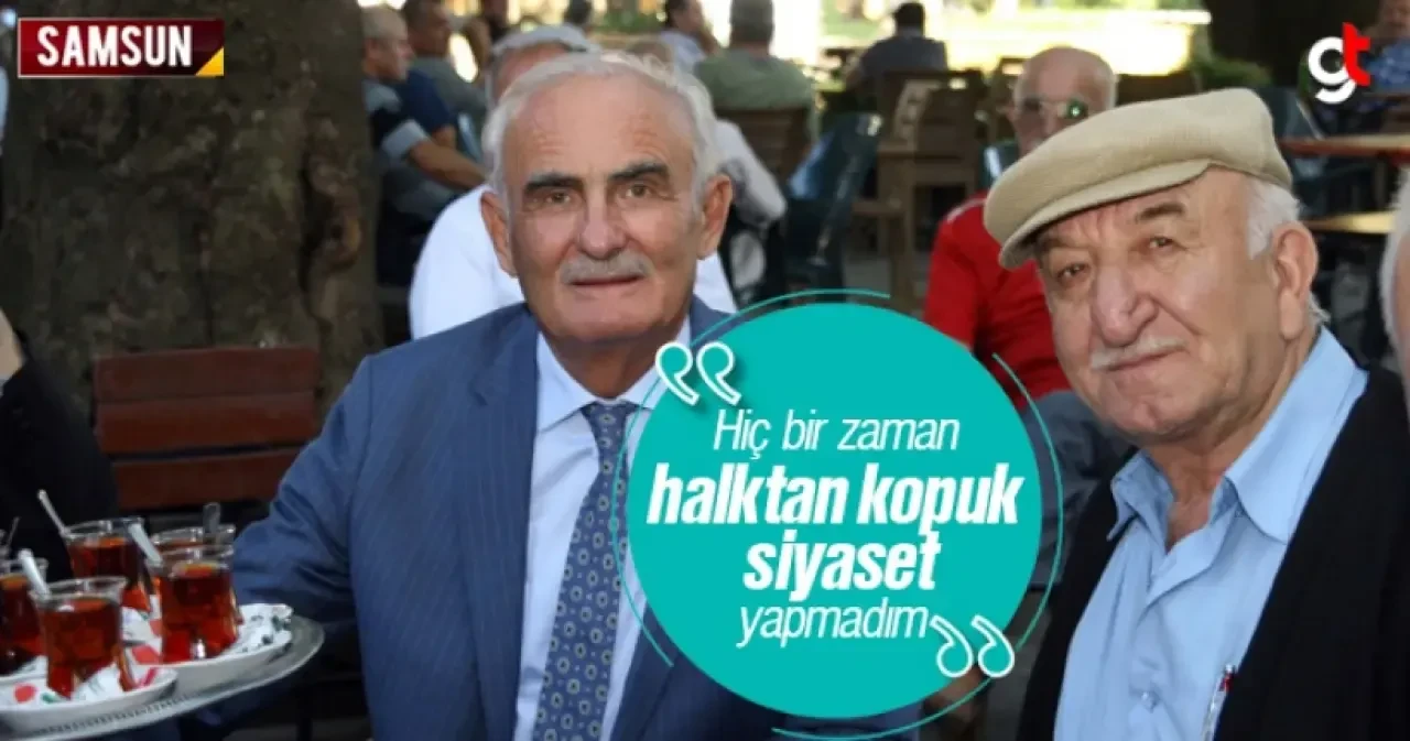 Yusuf Ziya Yılmaz, 'Hiç bir zaman halktan kopuk bir siyaset yapmadım'