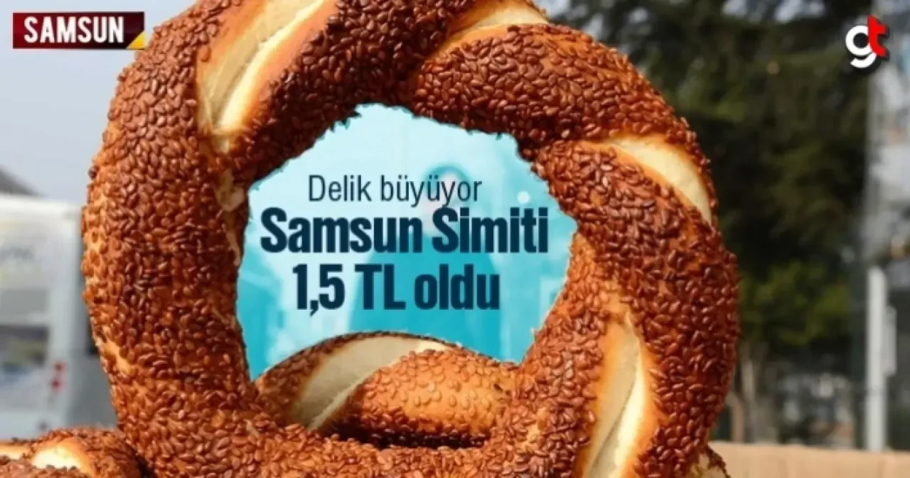 Samsun Simiti zamlandı, 1,5 Lira oldu