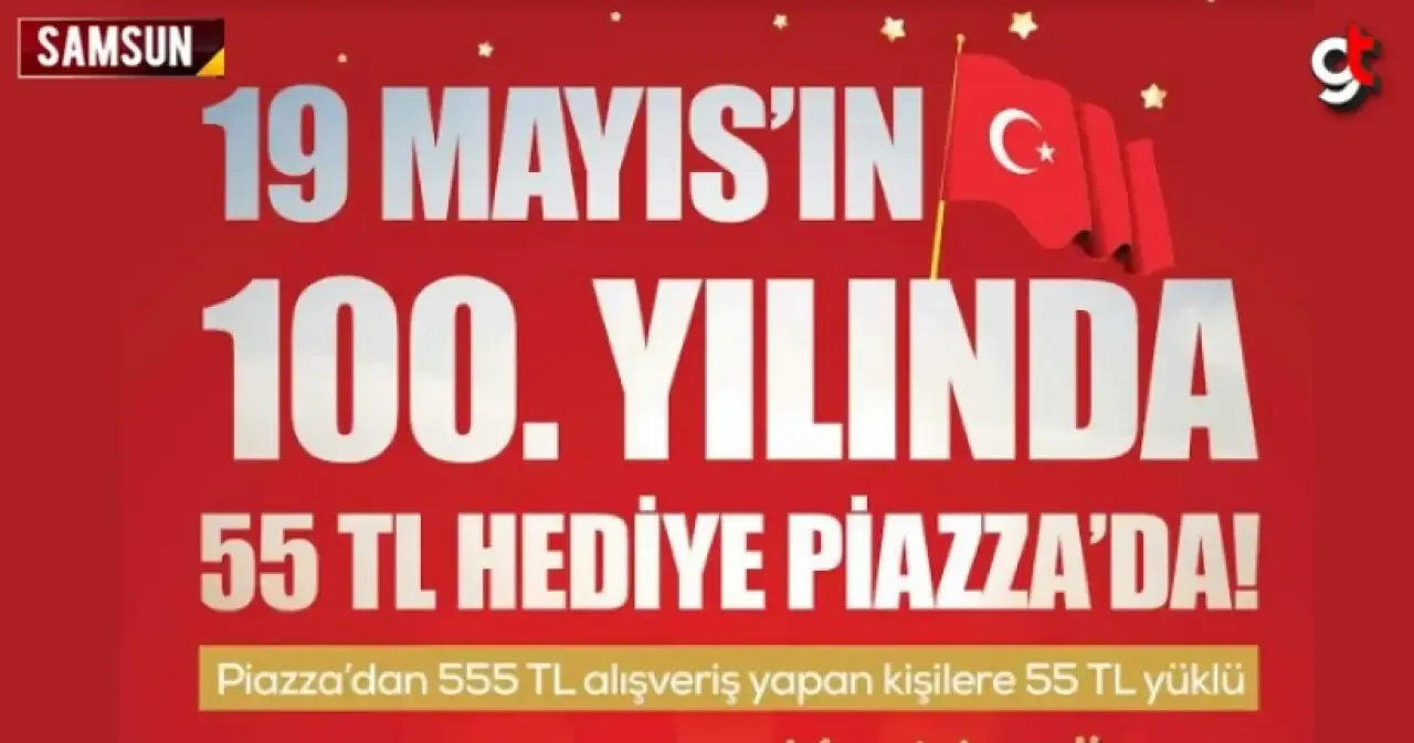 Piazza’dan 19 Mayıs’ın 100. Yılına Özel Kampanya