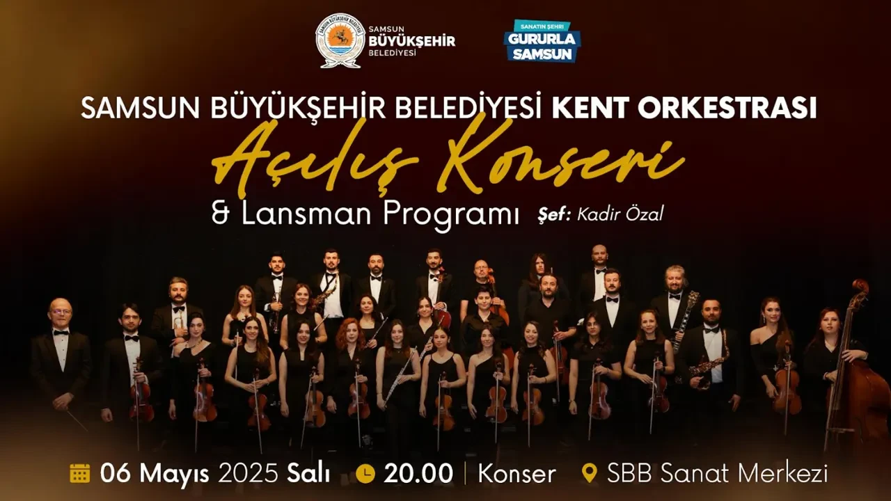 Samsun Kent Orkestrası İlk Konseriyle Sahne Alıyor