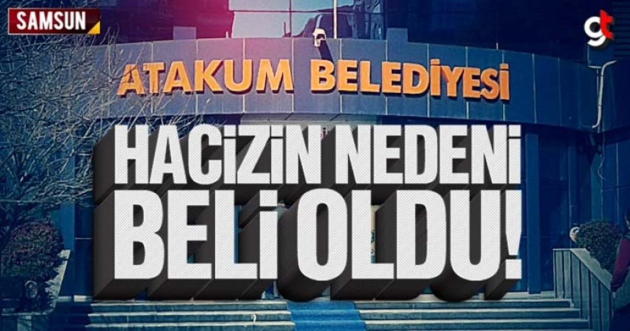 Atakum Belediyesi’nin 687 Bin Liralık İcra Borcunun Nedeni Belli Oldu