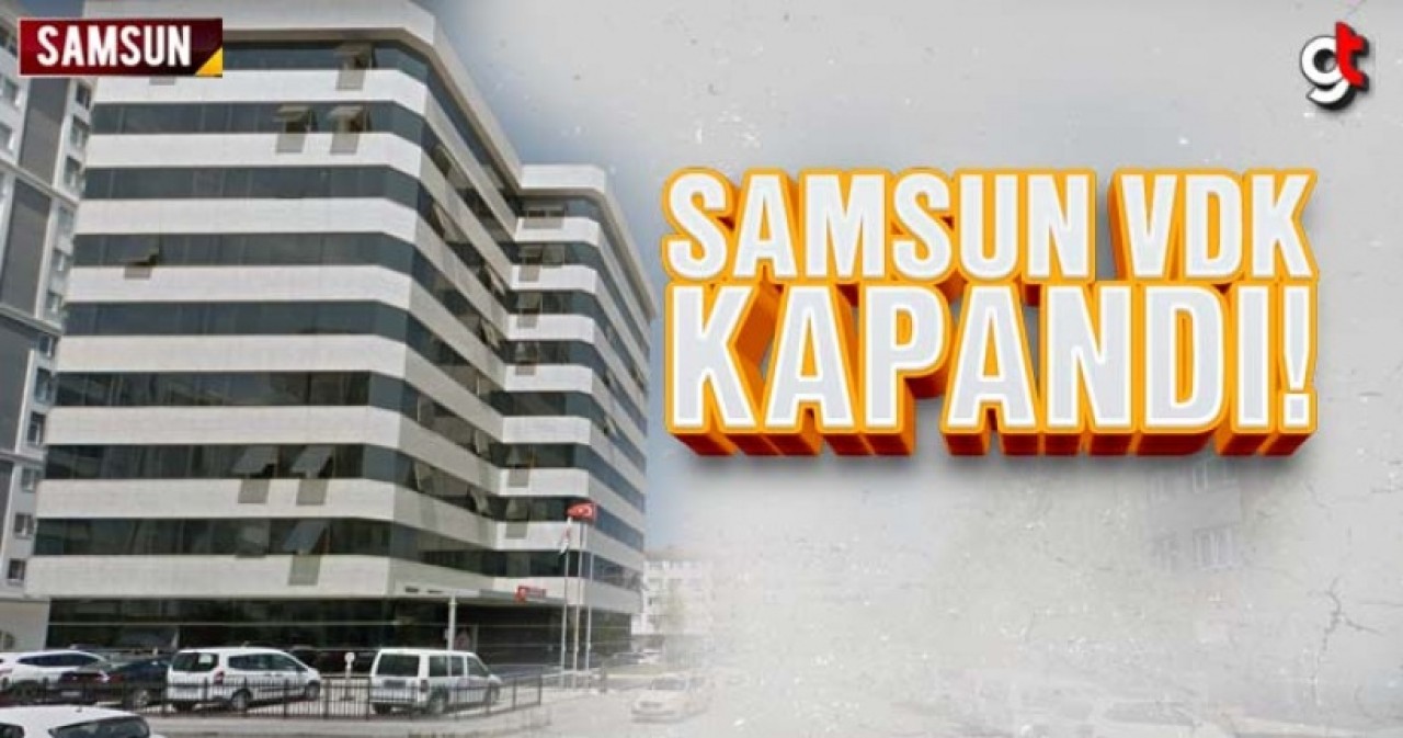 Samsun Vergi Denetim Kurulu (VDK) Kapandı