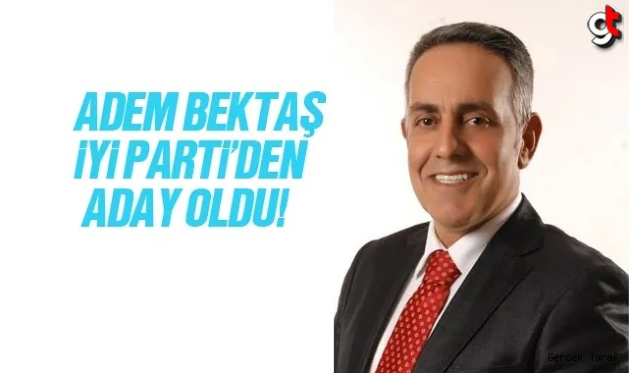 Adem Bektaş, İyi Parti Atakum Belediye Başkan Adayı Oldu