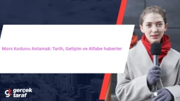 Mors Kodunu Anlamak: Tarih, Gelişim ve Alfabe haberler