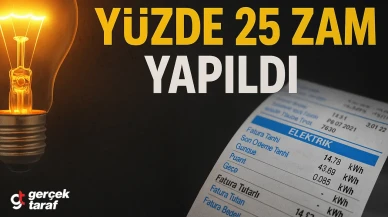 Elektriğe Yüzde 25 Zam Geldi
