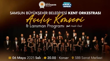 Samsun Kent Orkestrası İlk Konseriyle Sahne Alıyor