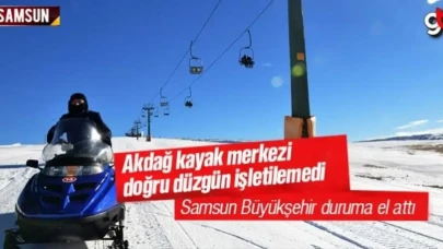 Samsun Ladik Akdağ Kayak Merkezi doğru düzgün işletilemedi
