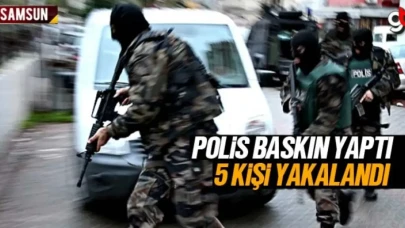 Samsun Çarşamba'da polis baskınında 5 kişi yakalandı