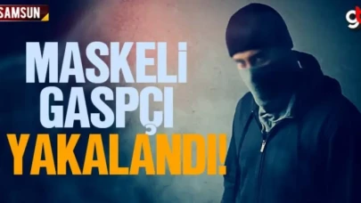 Samsun'da maskeli gaspçı yakalandı