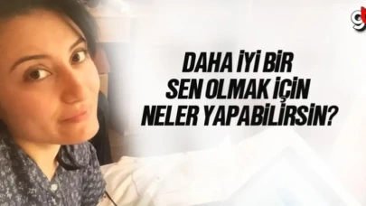 Natavan Aleskerova, Daha iyi bir sen olabilmek için neler yapabilirsin?
