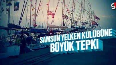 Samsun Yelken Kulübü Yönetimine Büyük Tepki