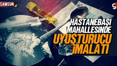 Hastanebaşı mahallesinde uyuşturucu imalatı