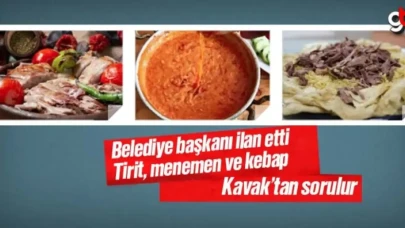 Tirit, Menemen ve Kebap Kavak'tan sorulur