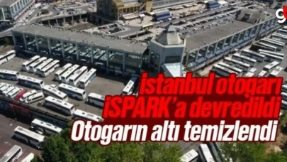 İstanbul otogarı İSPARK'a devredildi, otogarda derin temizlik başladı