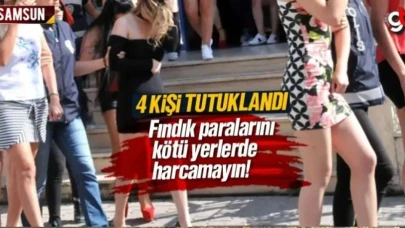Fındık paralarını kötü yerlerde harcamayın!
