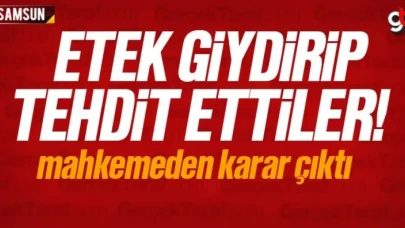 Etek giydirip şantaj yapan zanlılara mahkemeden karar çıktı