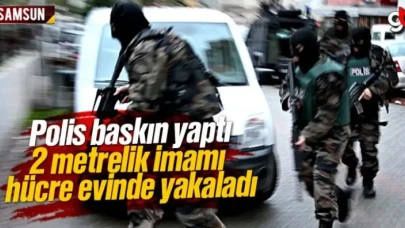 Polis baskın yaptı, 2 metrelik imamı hücre evinde yakaladı