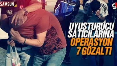 Samsun'da uyuşturucu satıcıları gözaltına alındı