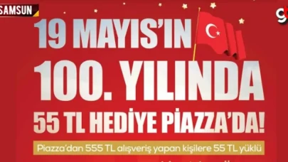 Piazza’dan 19 Mayıs’ın 100. Yılına Özel Kampanya