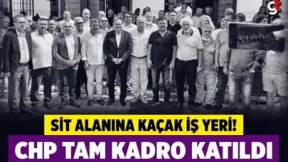 Halk TV'nin sahibi Mahiroğlu'nun Çanakkale Assos'taki kaçak iş yeri açılışına CHP tam kadro katıldı