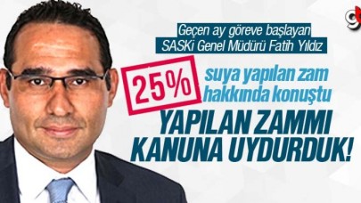 SASKİ Müdürü Fatih Yıldız, su zammına açıklama yaptı
