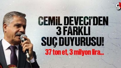 Cemil Deveci, 3 farklı suç duyurusunda bulundu