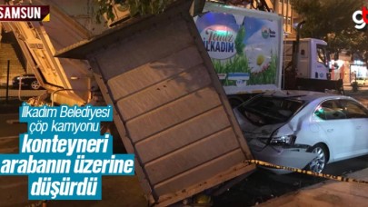 İlkadım Belediyesi Çöp Kamyonu, Konteyneri Arabanın Üzerine Düşürdü