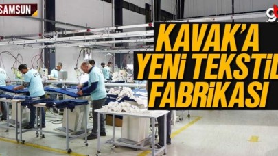 Kavak'a Şirin Tekstil Fabrikası Kurulacak