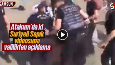 Samsun Atakum’da Suriyeli Sapık Videosuna Valilikten Açıklama