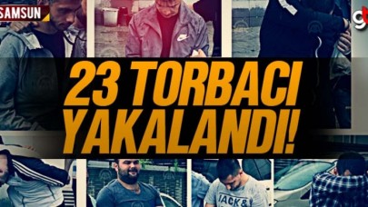 Samsun'da uyuşturucu satan 23 torbacı yakalandı