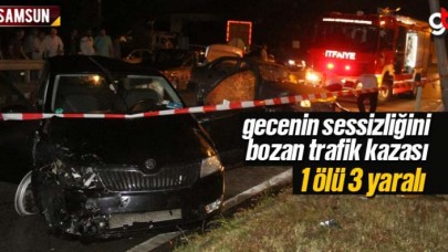 Samsun'a tatil için gelmişti, 1 ölü 3 yaralı