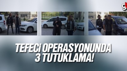 Samsun'da tefeci operasyonunda 3 tutuklama