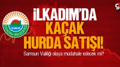 İlkadım'da kaçak hurda satışı
