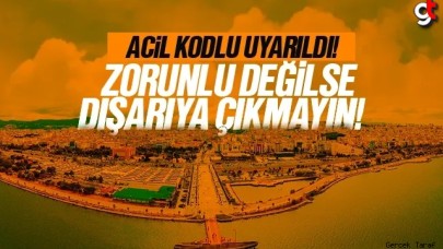 Samsun'da bu günlere dikkat, işiniz yoksa dışarı çıkmayın!