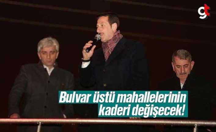 Erdoğan Tok, 'Bulvar Üstü Mahallelerin Kaderi Değişecek!