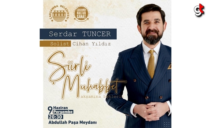 Çarşamba Belediyesi, Serdar Tuncer'i ağırlıyor