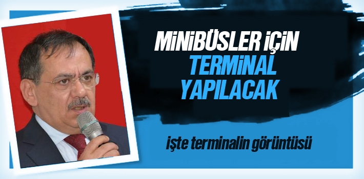 Mustafa Demir, 'Minibüsler İçin Terminal Yapılacak'
