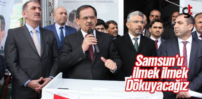 Mustafa Demir, ' Samsun'u İlmek, İlmek Dokuyacağız'