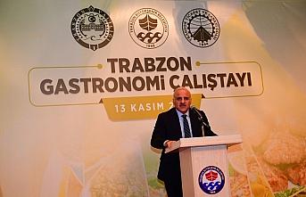 Trabzon'da 1. Gastronomi Çalıştayı düzenlendi