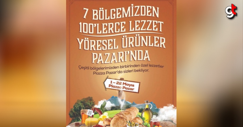 Piazza Yöresel Ürünler Pazarı 1 Mayıs’ta başlıyor