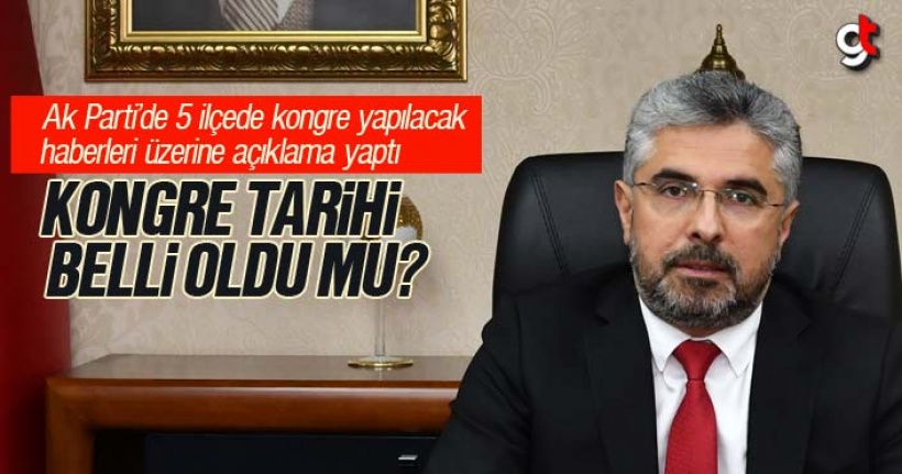 AK Parti'de 5 ilçe teşkilatı görevden alınacak mı? Ersan Aksu açıklama yaptı