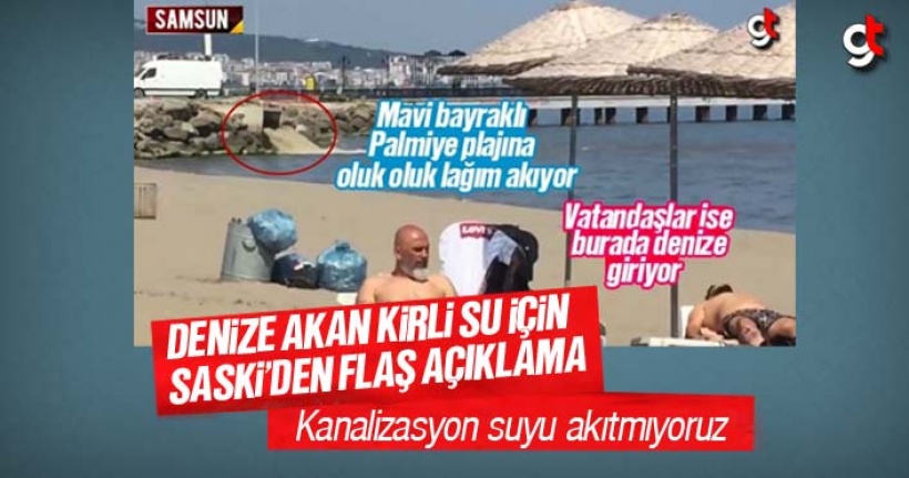 Palmiye Plajına akıtılan kirli su hakkında SASKİ açıklama yaptı
